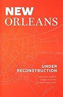 Algopix Similar Product 14 - New Orleans Under Reconstruction