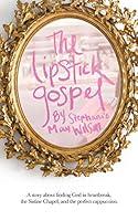 Algopix Similar Product 9 - The Lipstick Gospel A Story About