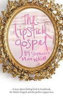 Algopix Similar Product 18 - The Lipstick Gospel A Story About