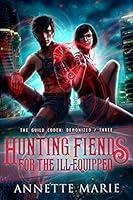 Algopix Similar Product 14 - Hunting Fiends for the IllEquipped