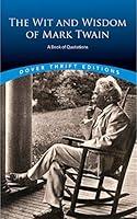 Algopix Similar Product 13 - The Wit and Wisdom of Mark Twain A