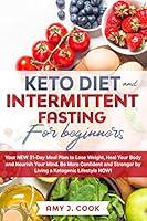 Algopix Similar Product 12 - KETO DIET AND INTERMITTENT FASTING FOR