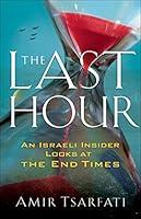 Algopix Similar Product 13 - The Last Hour An Israeli Insider Looks
