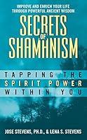 Algopix Similar Product 14 - Secrets of Shamanism Tapping the