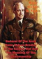 Algopix Similar Product 19 - General Of The Army Omar Nelson Bradley