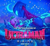 Algopix Similar Product 18 - The Art and Making of Ultraman: Rising