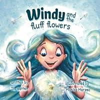 Algopix Similar Product 8 - Windy and the Fluff Flowers