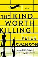 Algopix Similar Product 11 - The Kind Worth Killing: A Novel