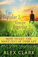 Algopix Similar Product 6 - Im Bipolar 2 Youre Bipolar 2 How To