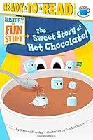 Algopix Similar Product 18 - The Sweet Story of Hot Chocolate