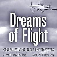 Algopix Similar Product 15 - Dreams of Flight General Aviation in