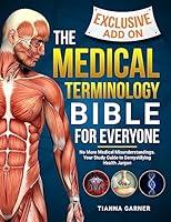 Algopix Similar Product 12 - The Medical Terminology Bible For