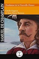 Algopix Similar Product 9 - Samuel de Champlain Fondateur de la