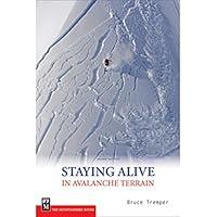 Algopix Similar Product 6 - Staying Alive in Avalanche Terrain