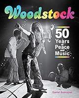 Algopix Similar Product 14 - Woodstock: 50 Years of Peace and Music