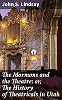 Algopix Similar Product 10 - The Mormons and the Theatre or The