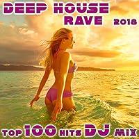 Algopix Similar Product 15 - Deep House Rave 2018 Top 100 Hits DJ Mix