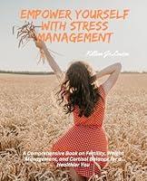 Algopix Similar Product 19 - Empower Yourself with Stress