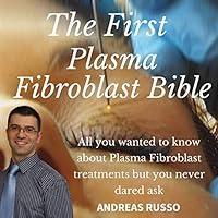 Algopix Similar Product 13 - The First Plasma Fibroblast Bible Book