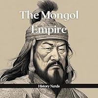 Algopix Similar Product 12 - The Mongol Empire: Ancient Empires