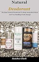 Algopix Similar Product 1 - Natural Deodorant The Best Natural