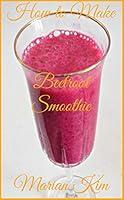 Algopix Similar Product 14 - How to Make Beetroot Smoothie