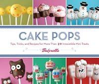 Algopix Similar Product 16 - Cake Pops Tips Tricks and Recipes