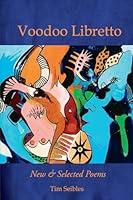 Algopix Similar Product 20 - Voodoo Libretto: New & Selected Poems