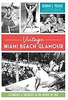 Algopix Similar Product 20 - Vintage Miami Beach Glamor Celebrities