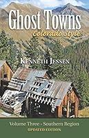 Algopix Similar Product 18 - Ghost Towns, Colorado Style (Volume 3)