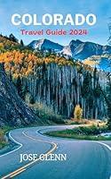 Algopix Similar Product 5 - Colorado travel Guide 2024