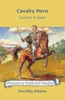 Algopix Similar Product 5 - Cavalry Hero: Casamir Pulaski