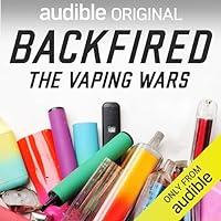 Algopix Similar Product 20 - Backfired: The Vaping Wars