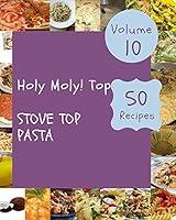 Algopix Similar Product 8 - Holy Moly Top 50 Stove Top Pasta