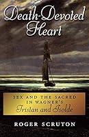 Algopix Similar Product 7 - DeathDevoted Heart Sex and the Sacred