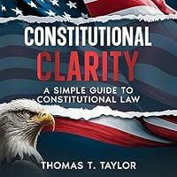 Algopix Similar Product 6 - Constitutional Clarity A Simple Guide