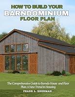 Algopix Similar Product 6 - HOW TO BUILD YOUR BARNDOMINIUM FLOOR