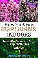 Algopix Similar Product 18 - How to Grow Marijuana Indoors Access