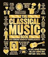 Algopix Similar Product 10 - The Classical Music Book Big Ideas