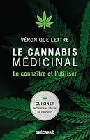 Algopix Similar Product 2 - Le Cannabis mdicinal Le connatre et