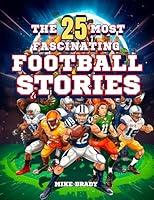 Algopix Similar Product 15 - Football Books For Kids 812  The 25