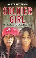 Algopix Similar Product 19 - Soldier Girl The Evolution of a