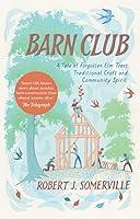 Algopix Similar Product 11 - Barn Club A Tale of Forgotten Elm