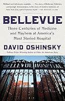 Algopix Similar Product 14 - Bellevue Three Centuries of Medicine