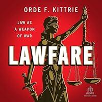 Algopix Similar Product 5 - Lawfare: Law as a Weapon of War