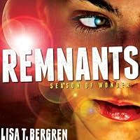 Algopix Similar Product 6 - Season of Wonder: The Remnants, Book 1