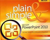Algopix Similar Product 3 - Microsoft PowerPoint 2010 Plain & Simple