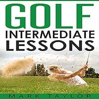 Algopix Similar Product 5 - Golf: Intermediate Lessons