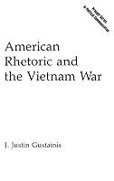 Algopix Similar Product 15 - American Rhetoric and the Vietnam War