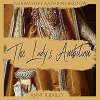 Algopix Similar Product 15 - The Lady's Ambition: Royal Court Series